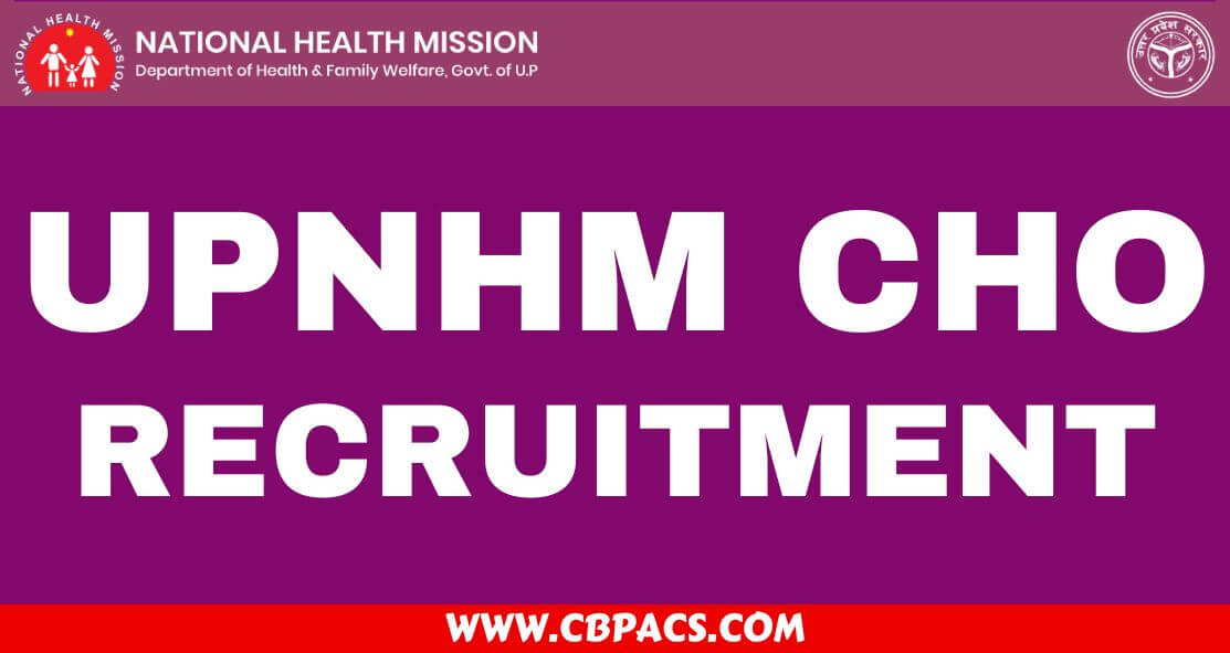 UPNHM CHO Recruitment 2022 for 5505 Posts