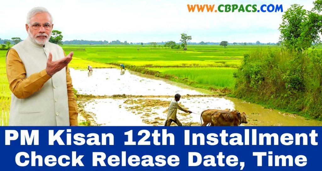 pmkisan.gov.in PM Kisan 12th Installment Release Date and Time