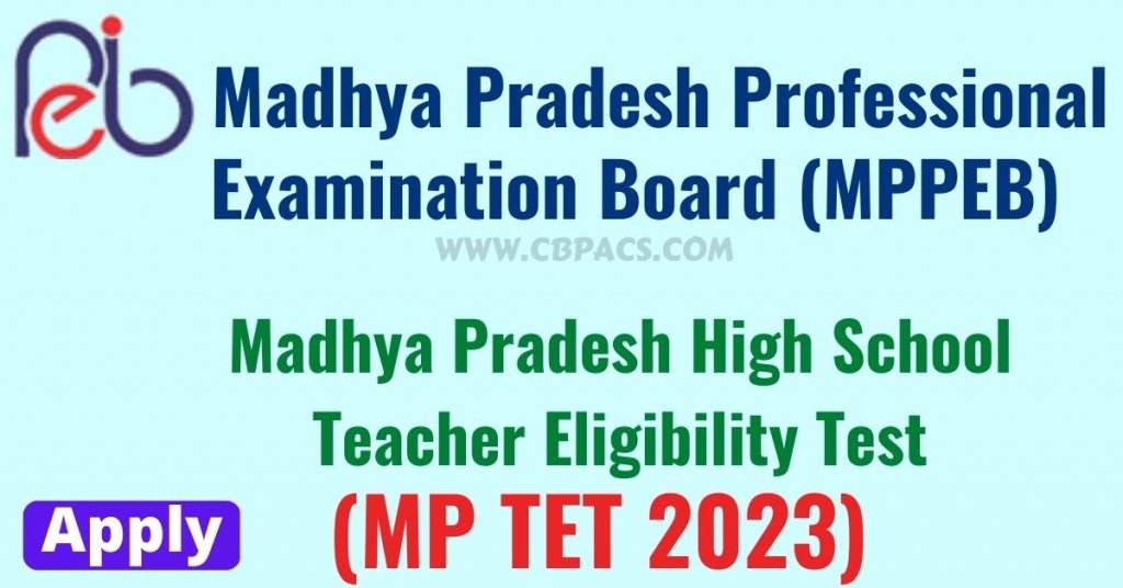 MP TET 2023 High School Teacher Eligibility Test