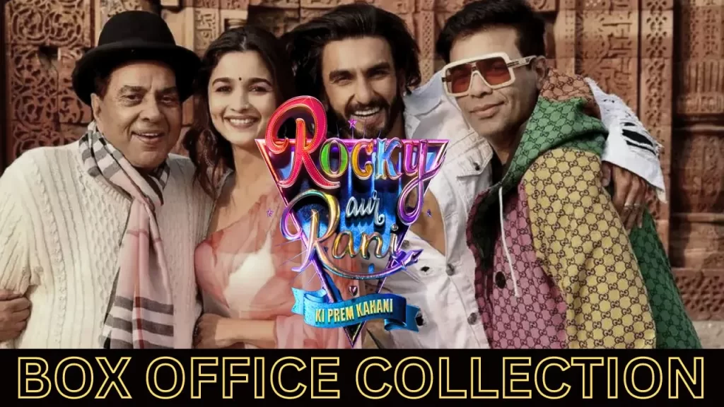 Rocky Aur Rani Ki Prem Kahani Box Office Collection